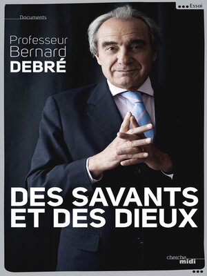 cover image of Des savants et des dieux